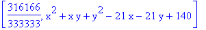 [316166/333333, x^2+x*y+y^2-21*x-21*y+140]